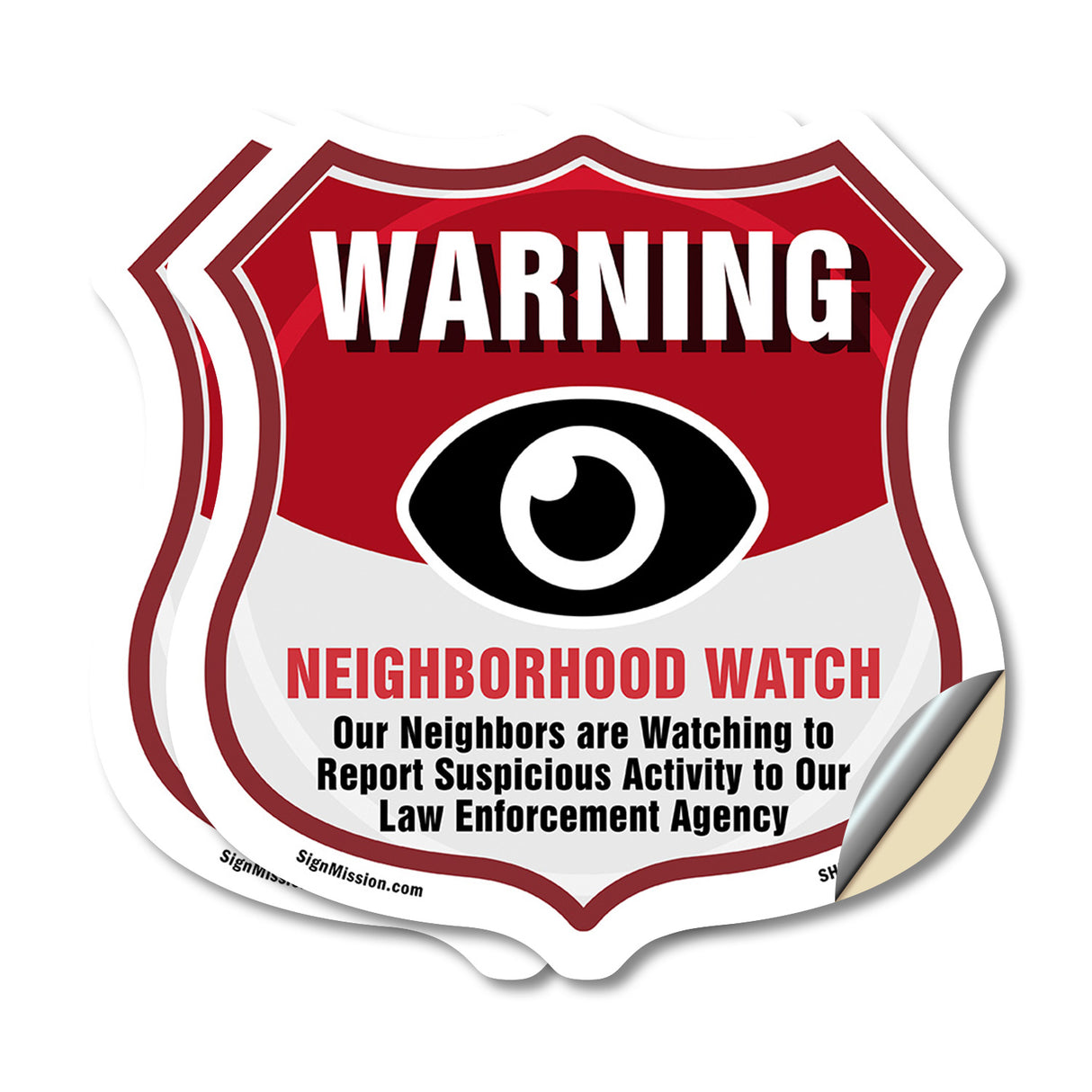 Neighborhood Crime Watch Warning Our Neighbors Are Watching To Report Suspicious Activity To Our Law Enforcement Agency