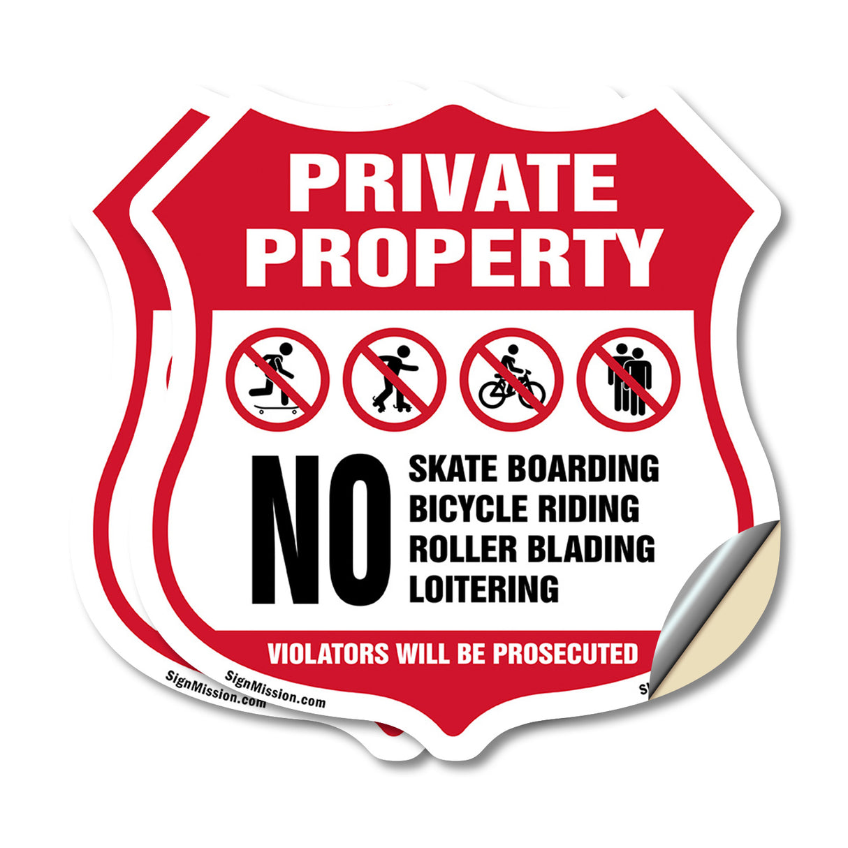 Private Property No Skateboarding Bicycle Riding Roller Blading Loitering. Violators Will Be Prosecuted