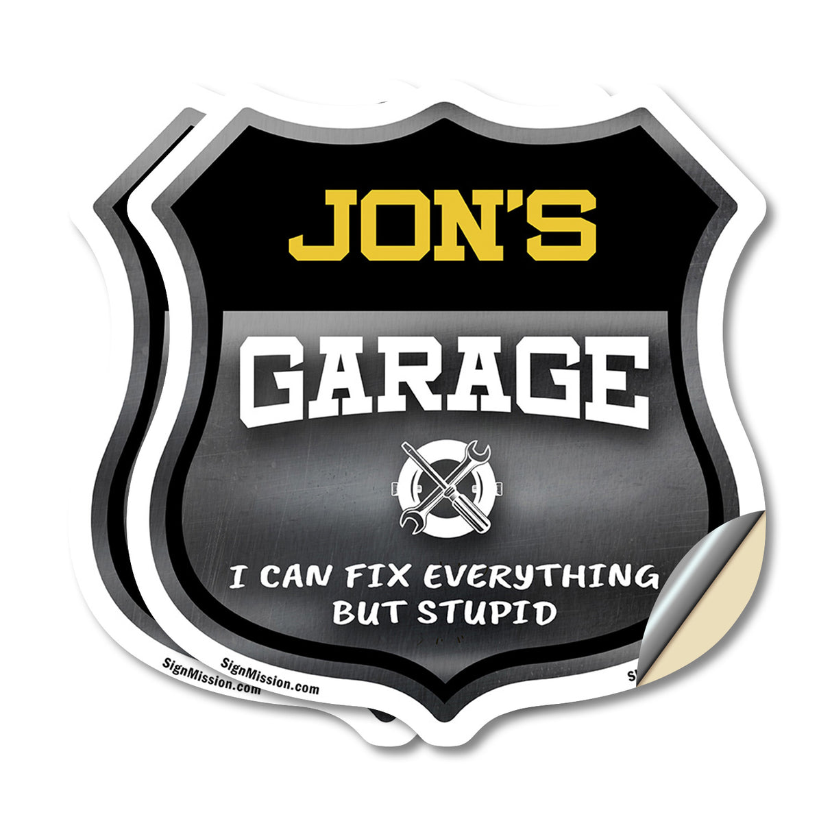 Jon's Garage I Can Fix Everything But Stupid