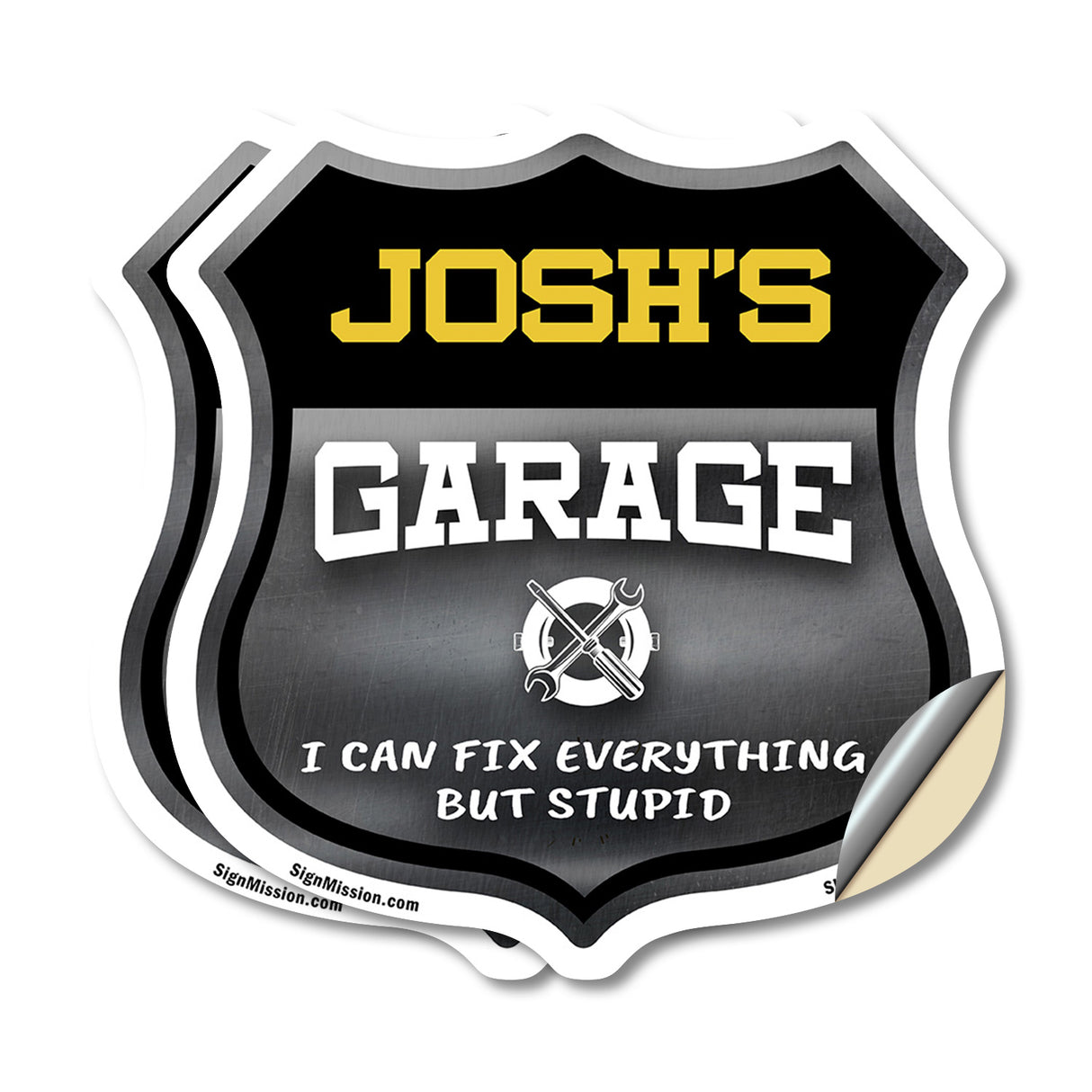 Josh's Garage I Can Fix Everything But Stupid