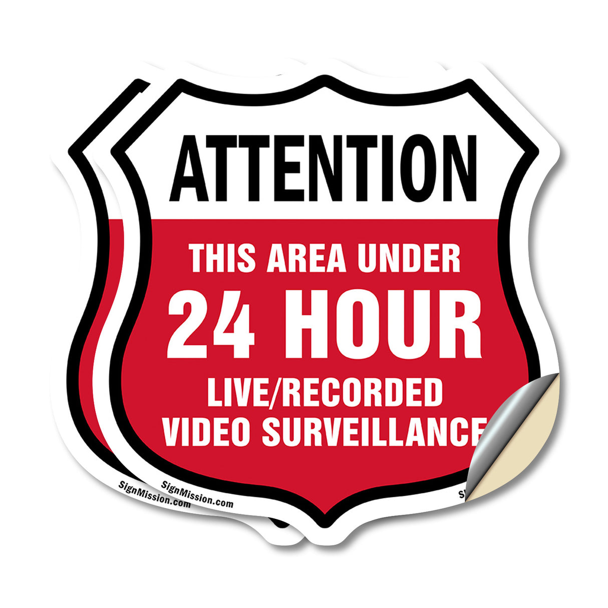 Attention This Area Under 24 Hour Live Recorded Video Surveillance