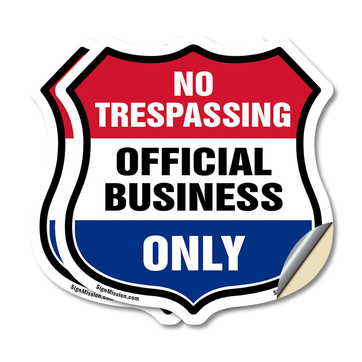 No Trespassing Shield Sign Official Business Only