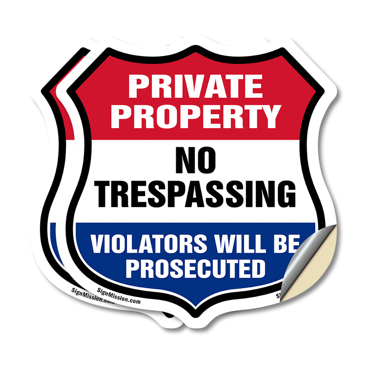 Private Property Shield Sign No Trespassing Violators Will Be Prosecuted