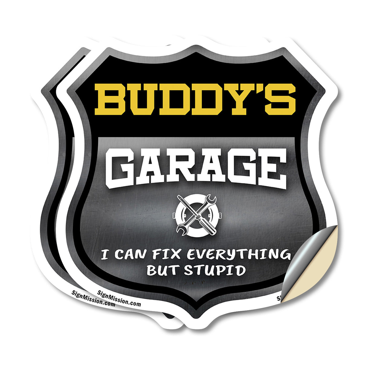 Buddy's Garage I Can Fix Everything But Stupid