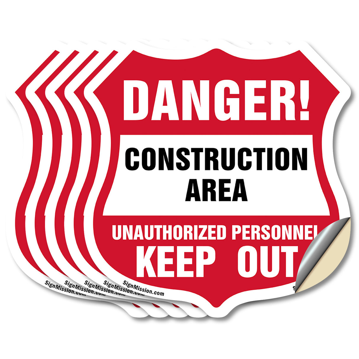 Construction Area Shield Sign Danger! Unauthorized Personnel Keep Out Learn