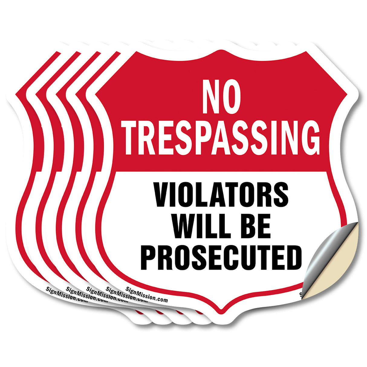 No Trespassing Shield Sign Violators Will Be Prosecuted