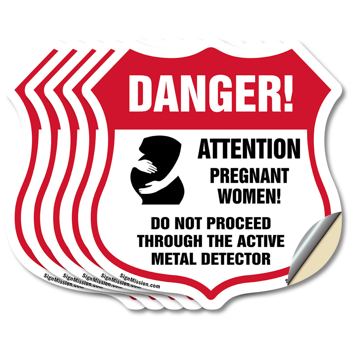 Pregnant Women Danger! Attention Pregnant Women. Do Not Proceed Through The Active Metal Detector