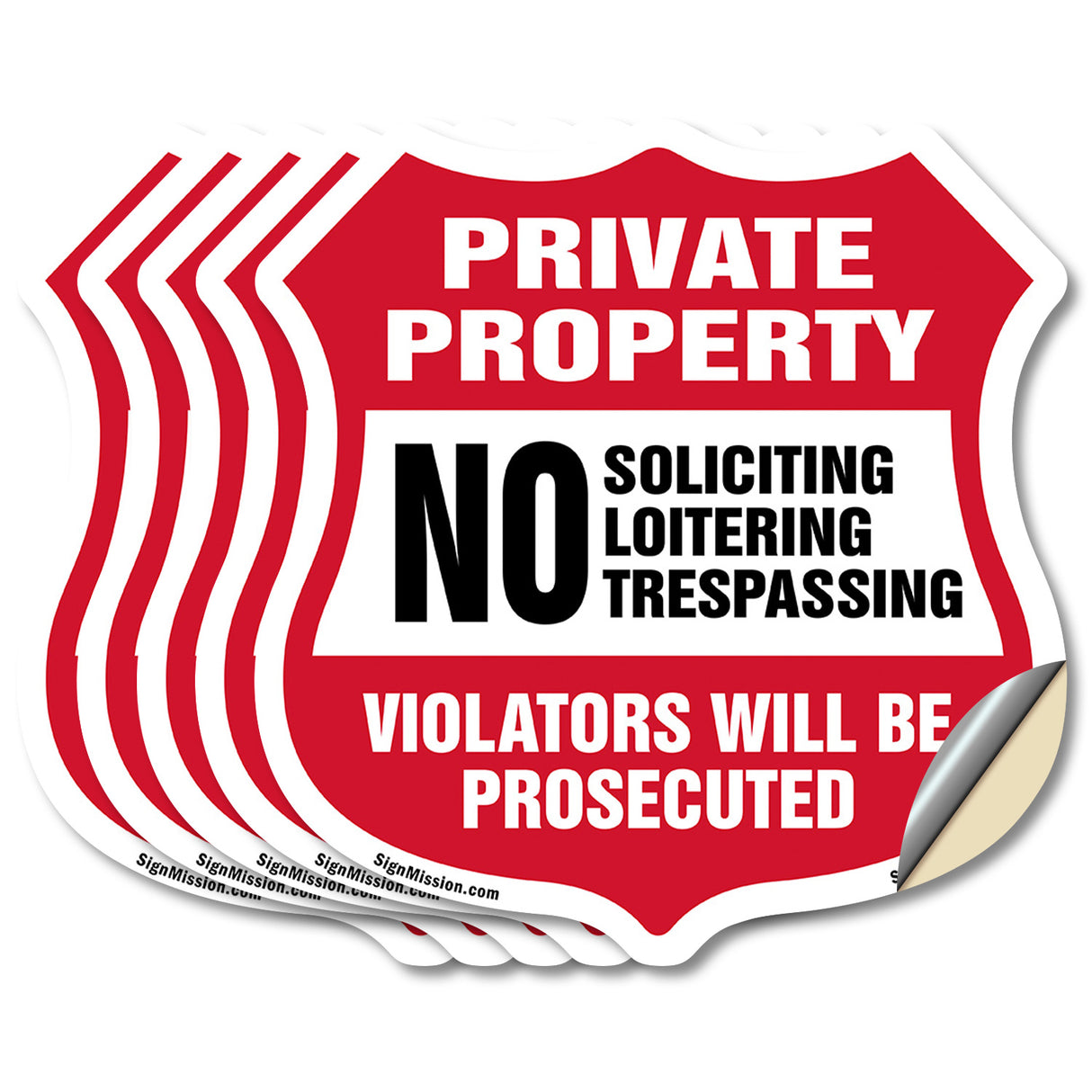 Private Property Shield Sign No Soliciting Loitering Trespassing. Violators Will Be Prosecuted