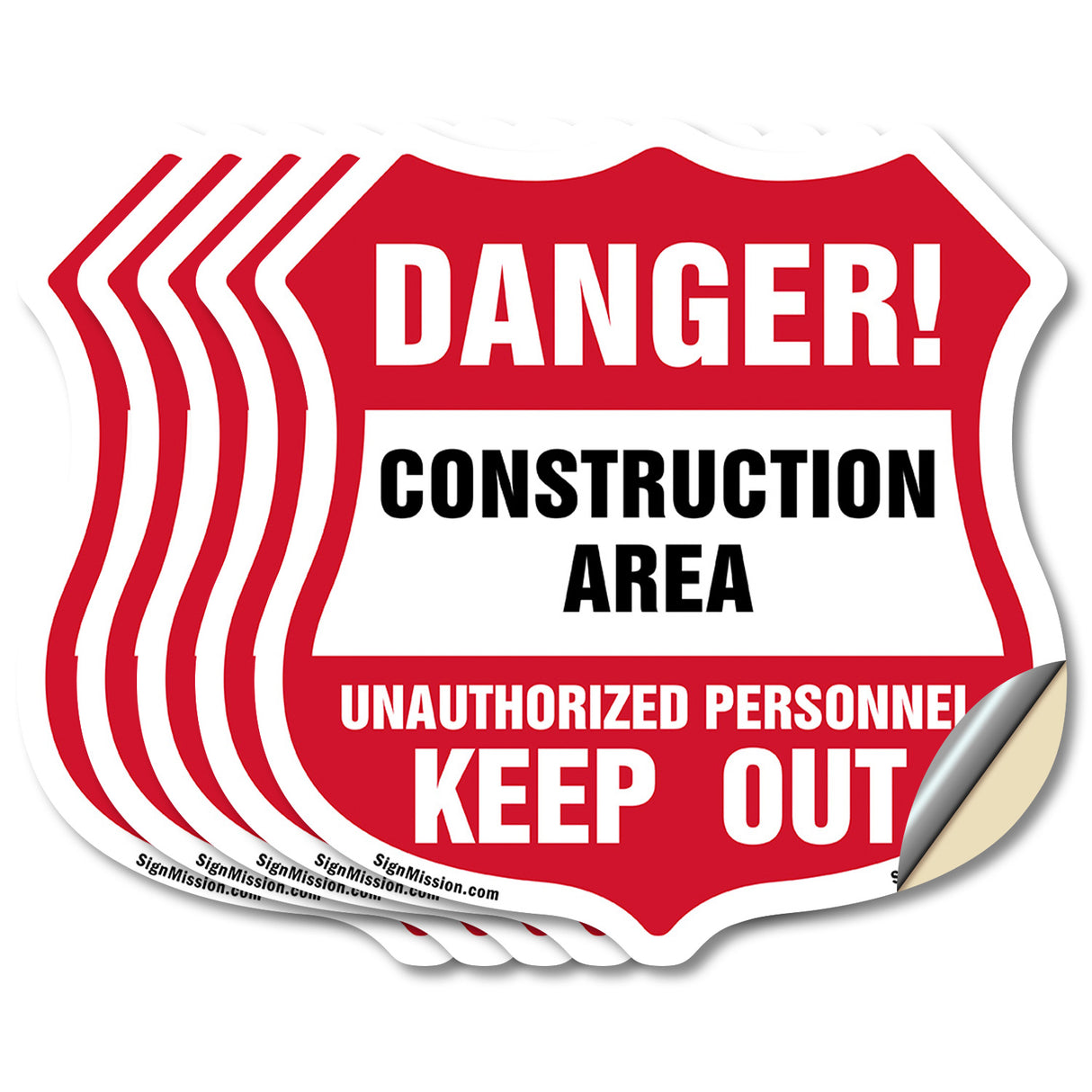 Construction Area Shield Sign Danger! Unauthorized Personnel Keep Out Learn