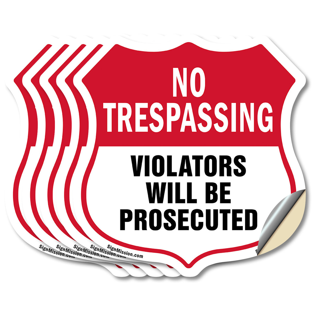 No Trespassing Shield Sign Violators Will Be Prosecuted