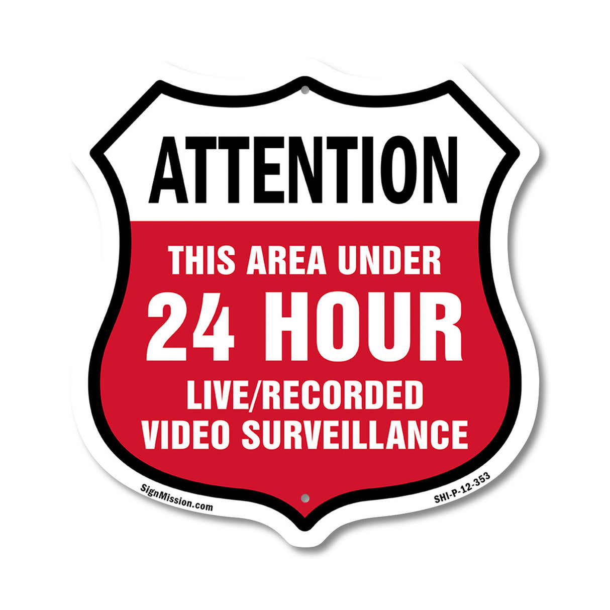 Attention This Area Under 24 Hour Live Recorded Video Surveillance