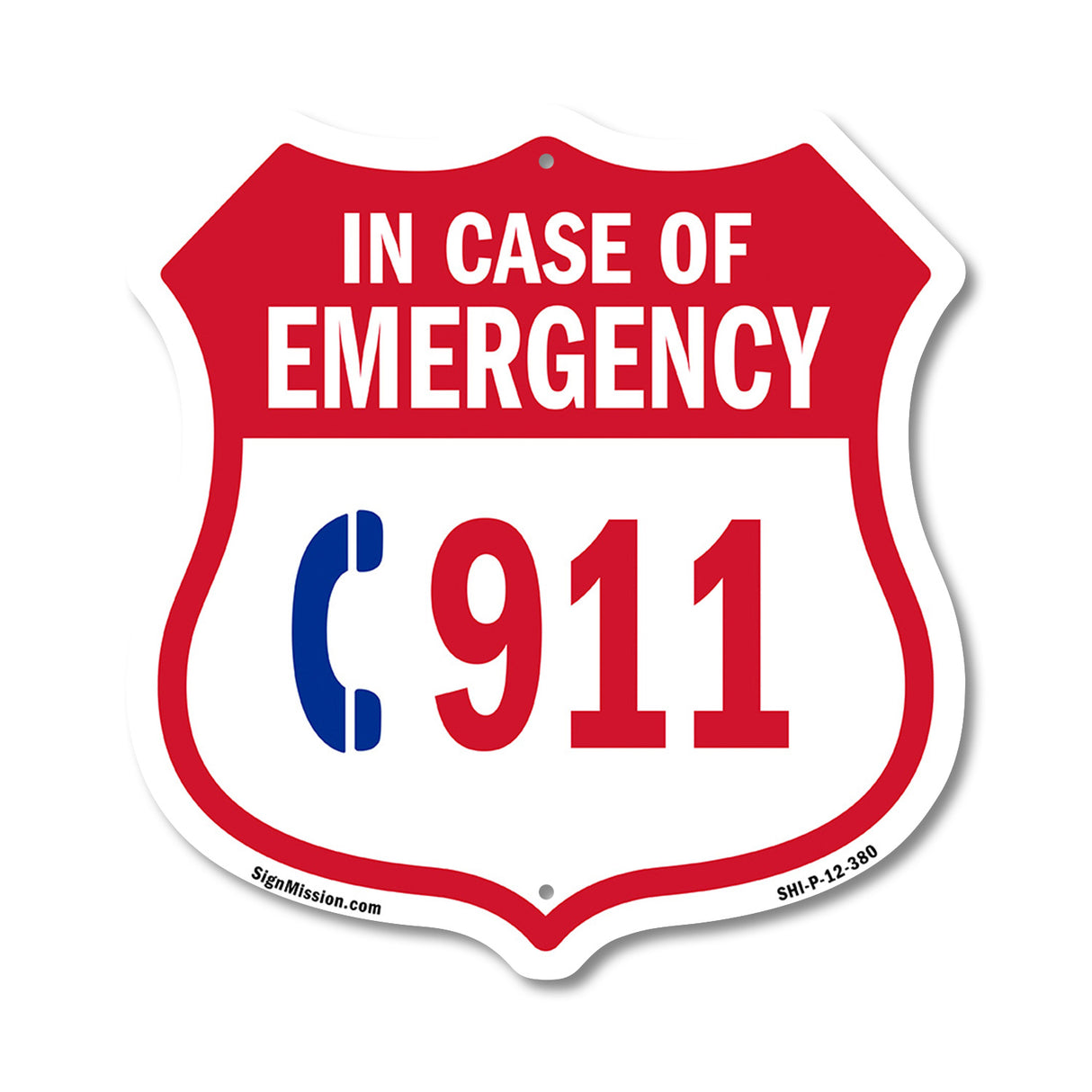 Emergency 911 Phone Shield Sign In Case Of Emergency Call 911