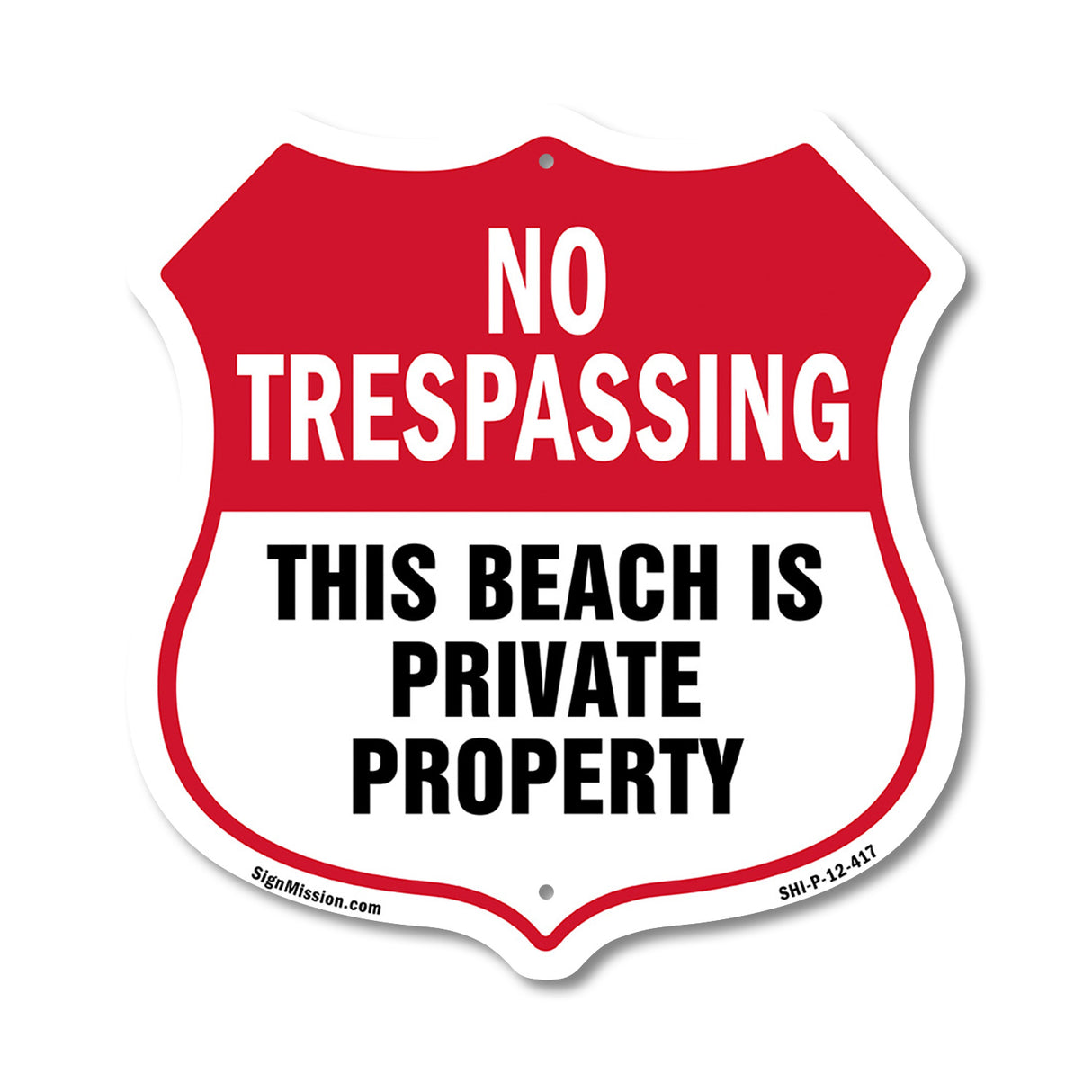 No Trespassing Shield Sign This Beach Is Private Property