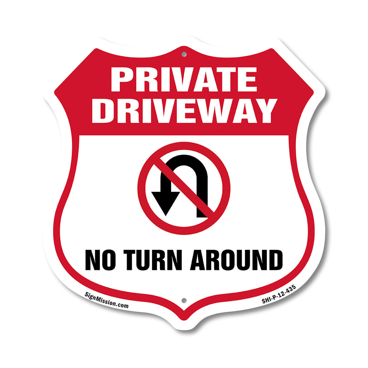 Private Driveway Shield Sign No Turn Around