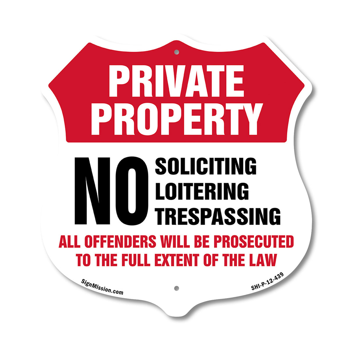 Private Property Shield Label Set No Soliciting Loitering Trespassing All Offenders Will Be Prosecuted To The Full Extent Of Law