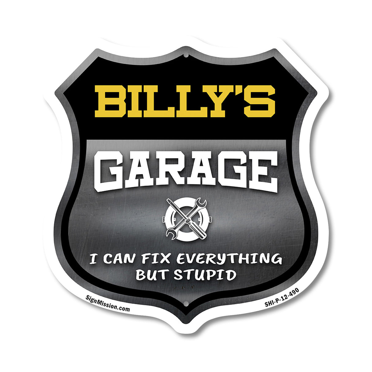 Billy's Garage I Can Fix Everything But Stupid