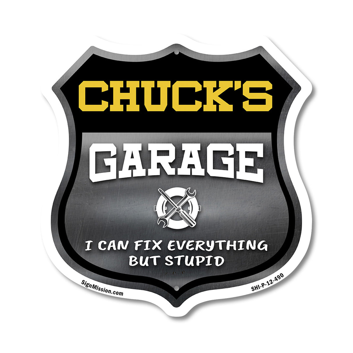 Chuck's Garage I Can Fix Everything But Stupid