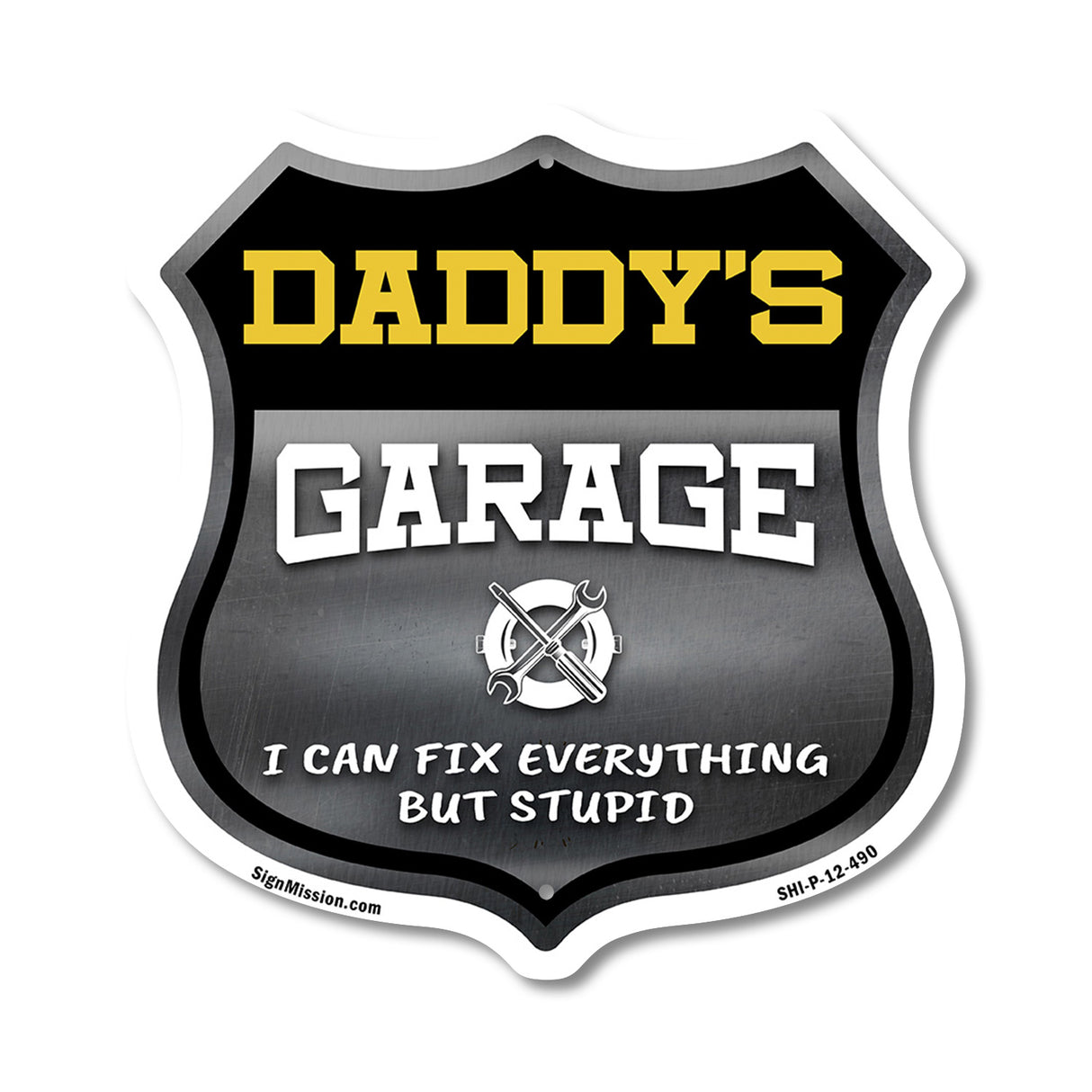 Daddy's Garage I Can Fix Everything But Stupid
