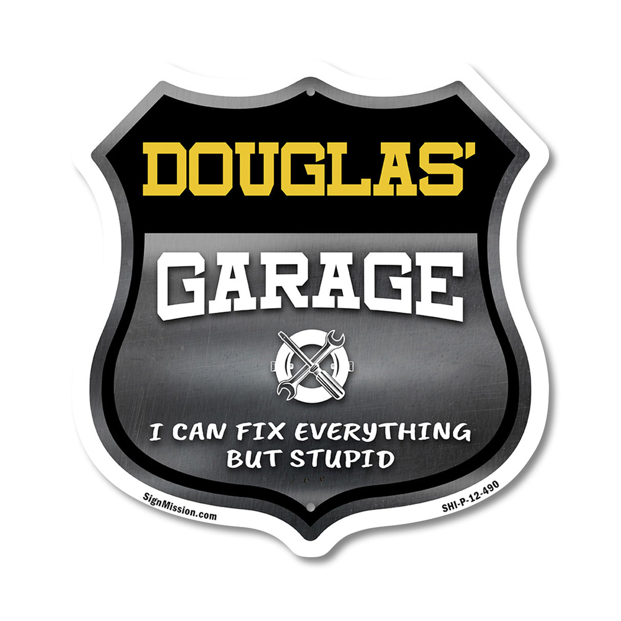 Douglas's Garage I Can Fix Everything But Stupid