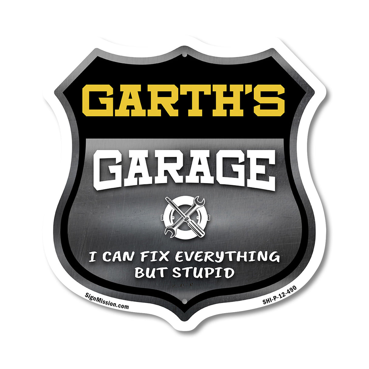 Garth's Garage I Can Fix Everything But Stupid