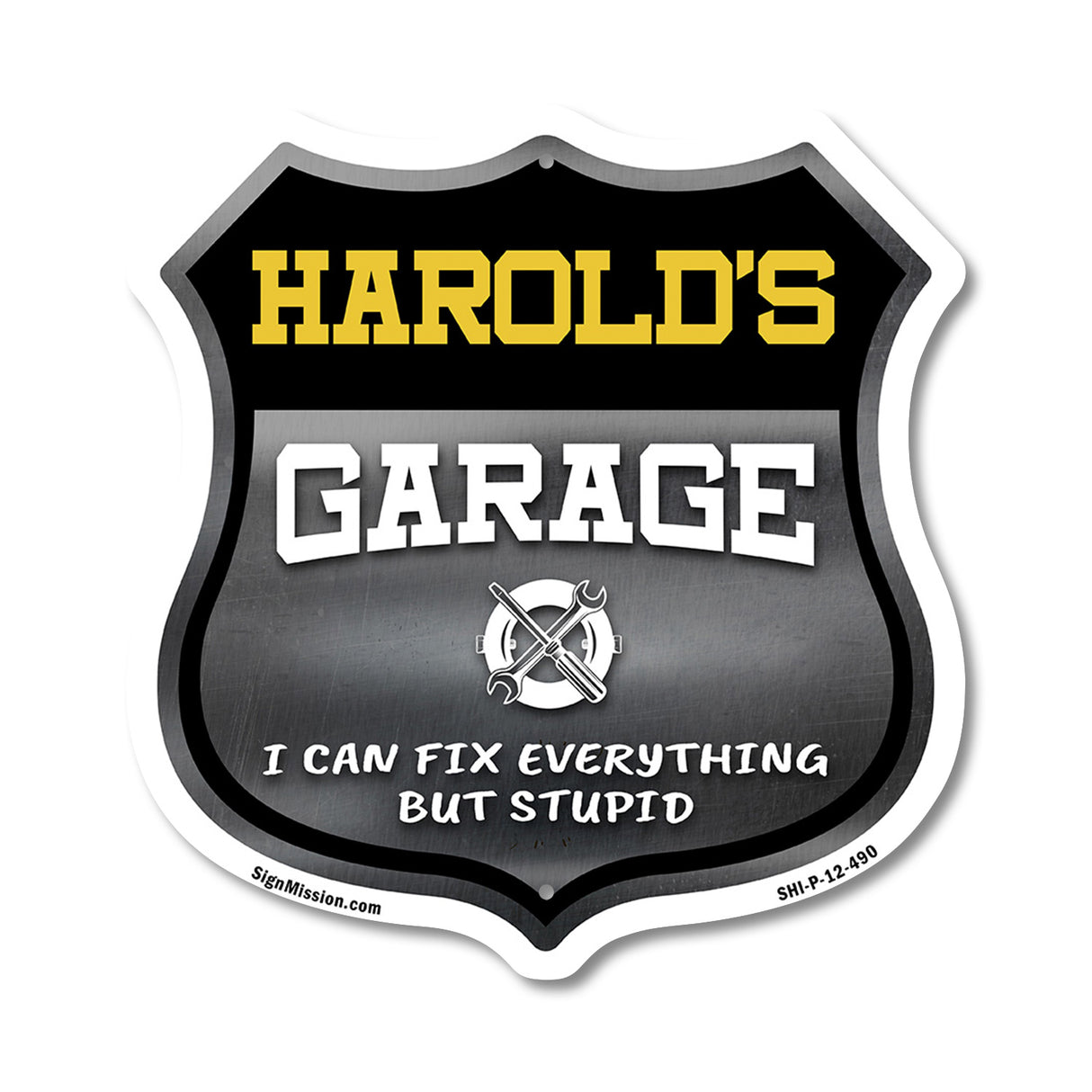 Harold's Garage I Can Fix Everything But Stupid