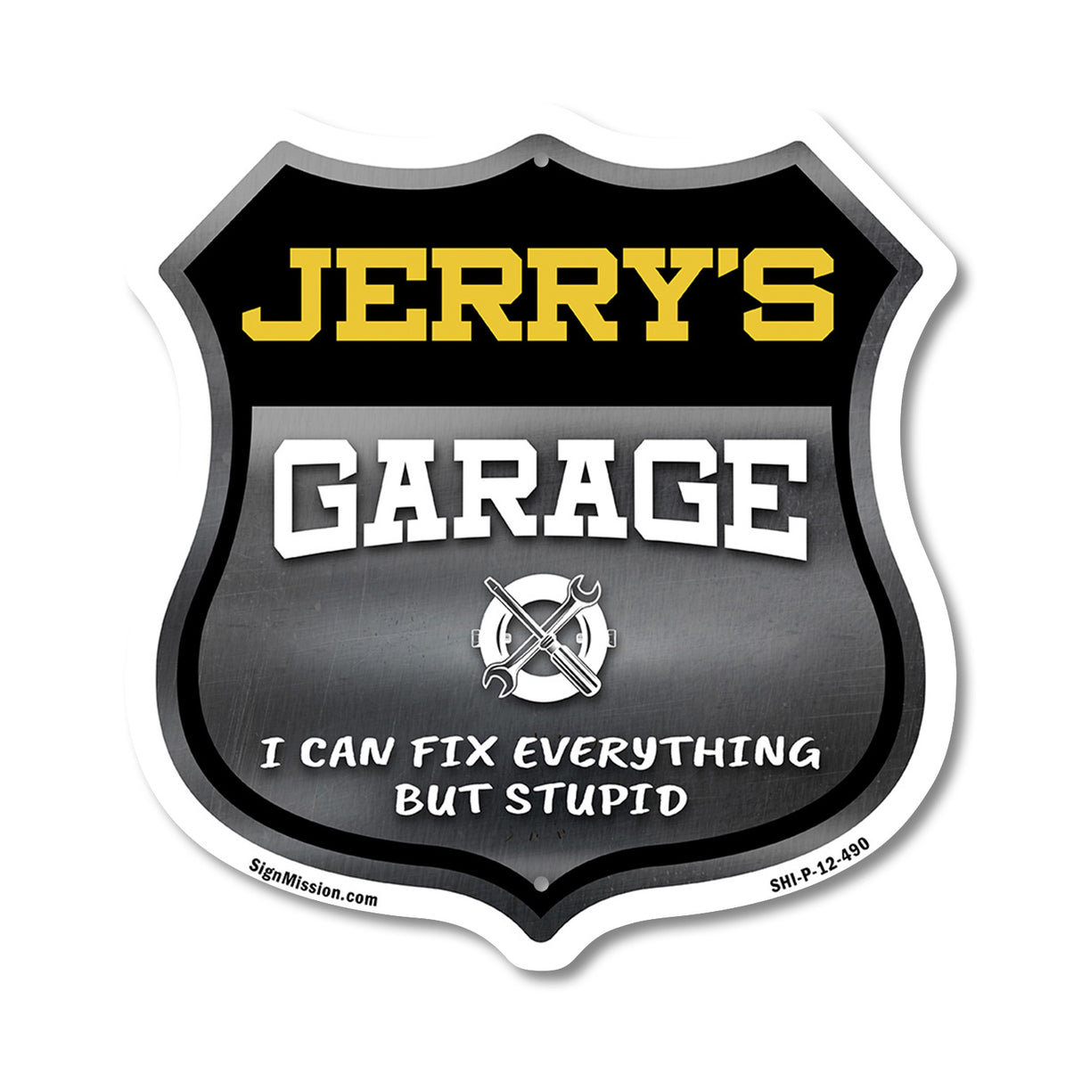 Jerry's Garage I Can Fix Everything But Stupid