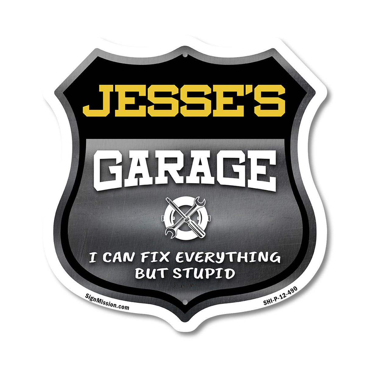 Jesse's Garage I Can Fix Everything But Stupid