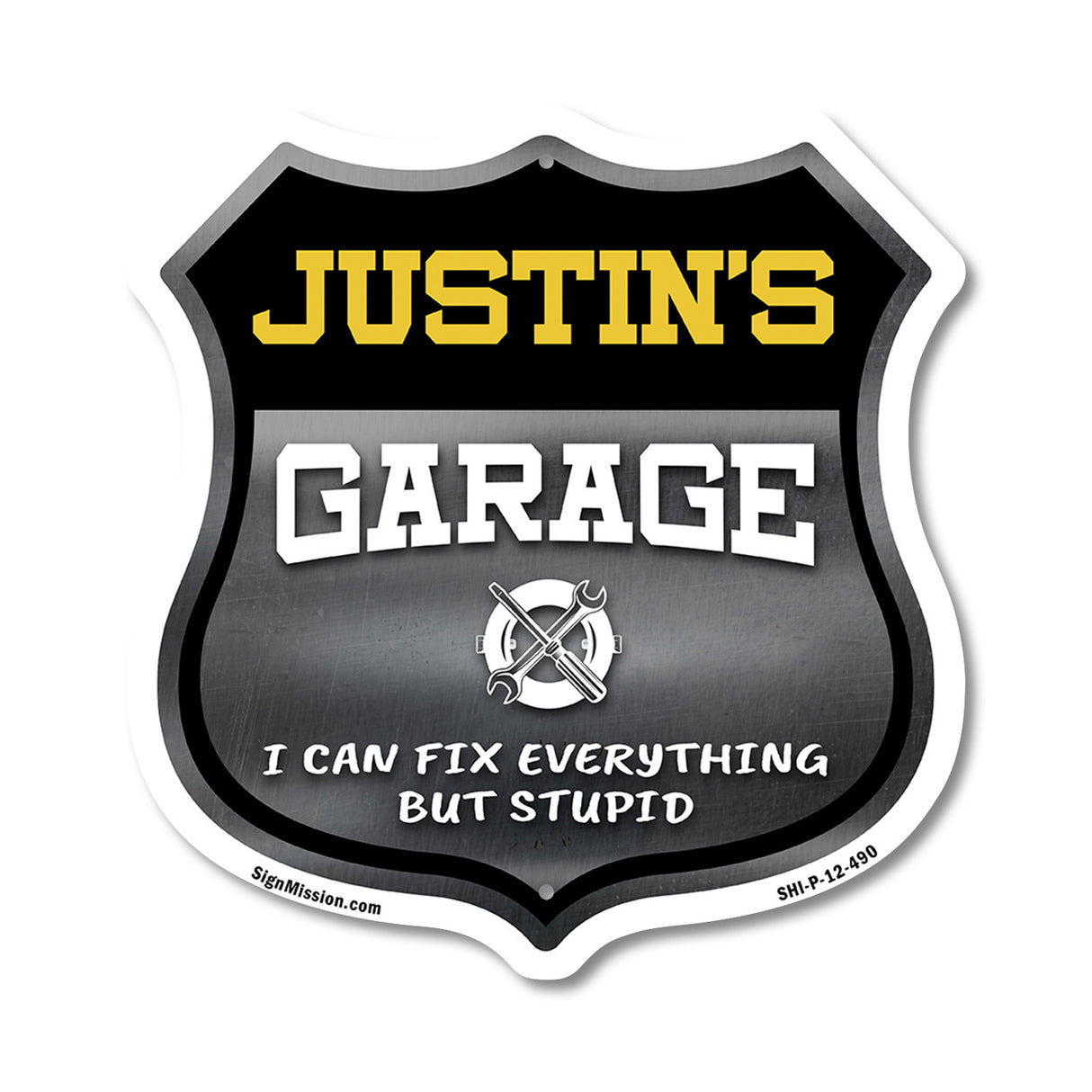 Justin's Garage I Can Fix Everything But Stupid