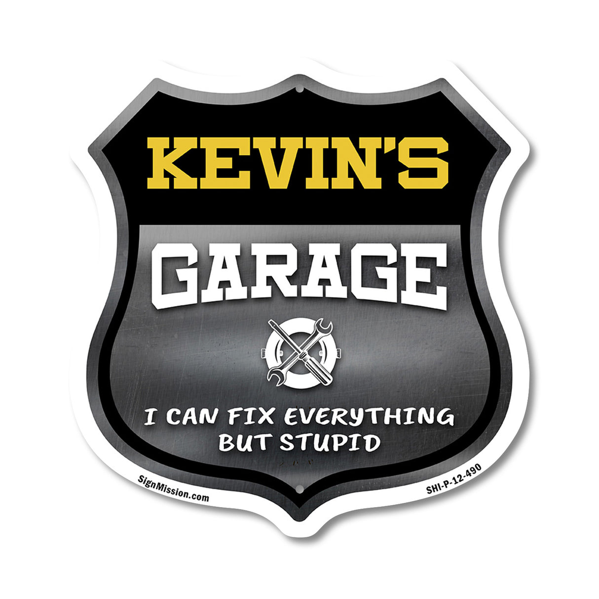 Kevin's Garage I Can Fix Everything But Stupid