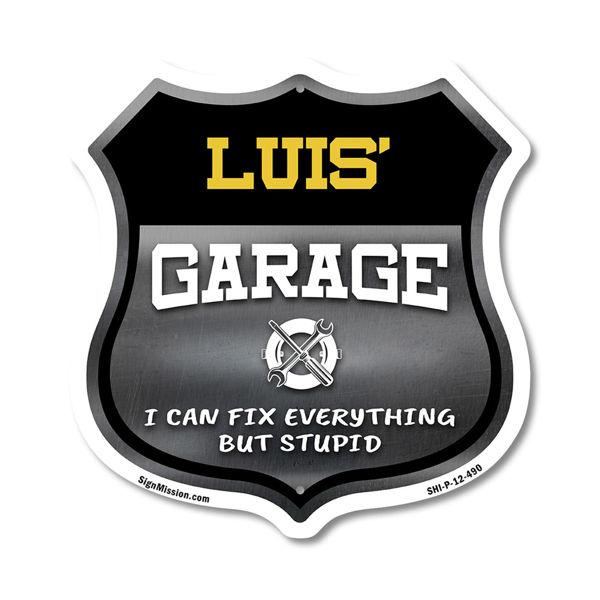 Luis's Garage I Can Fix Everything But Stupid