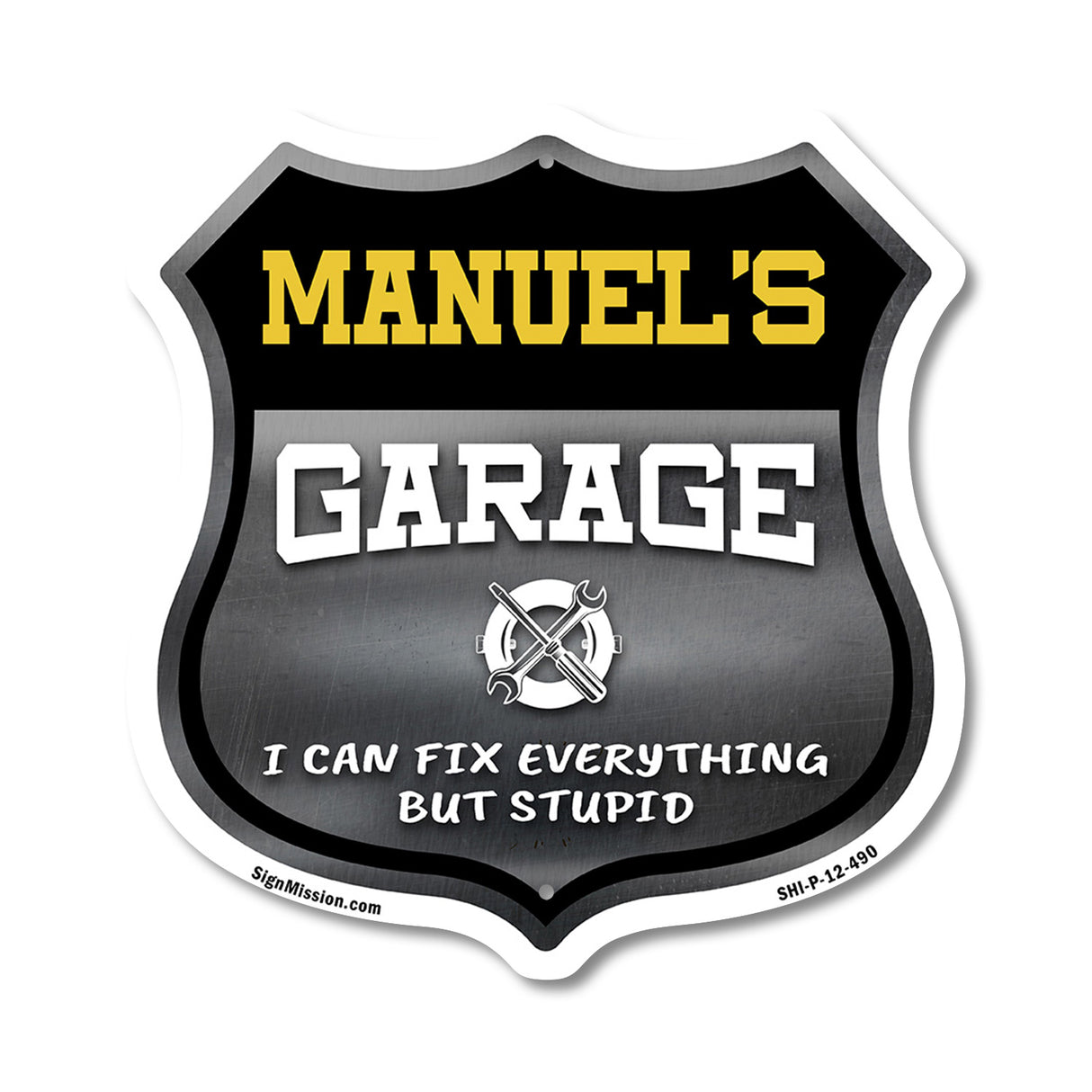 Manuel's Garage I Can Fix Everything But Stupid