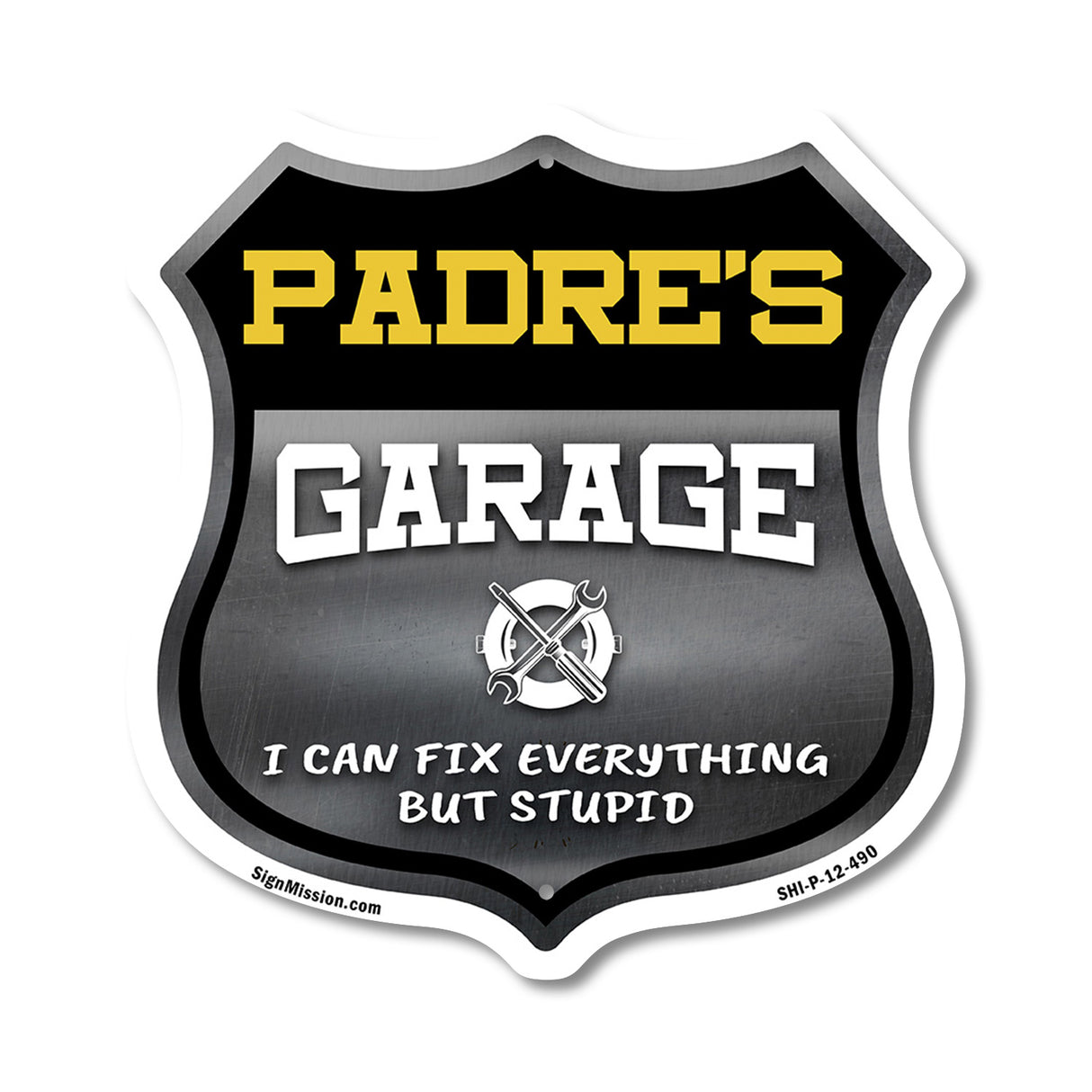 Padre's Garage I Can Fix Everything But Stupid