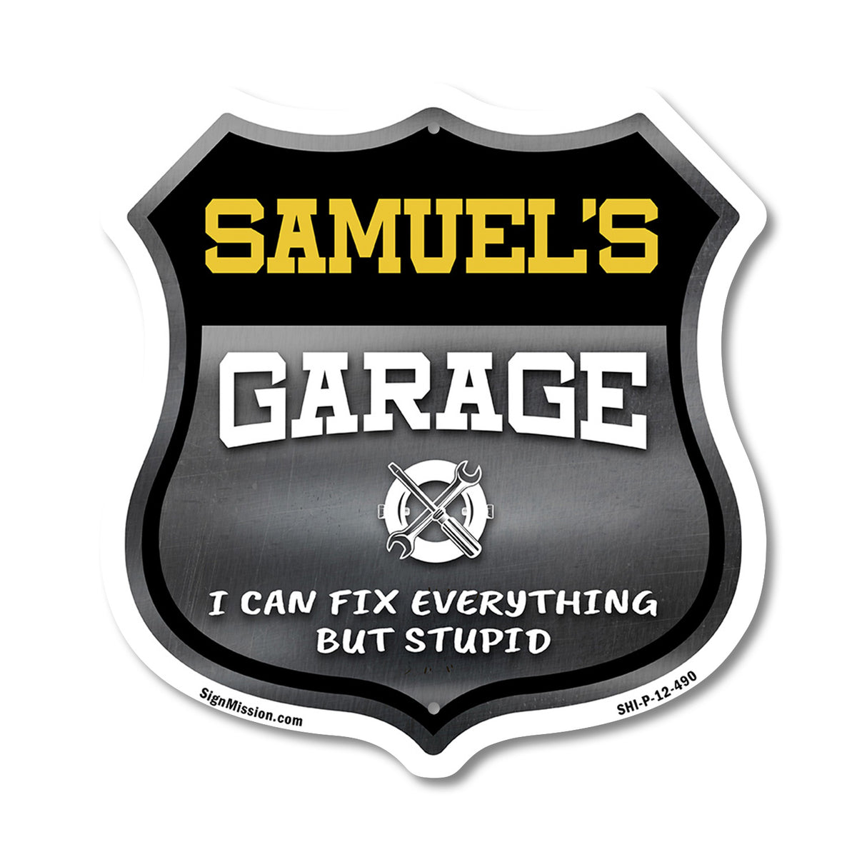 Samuel's Garage I Can Fix Everything But Stupid