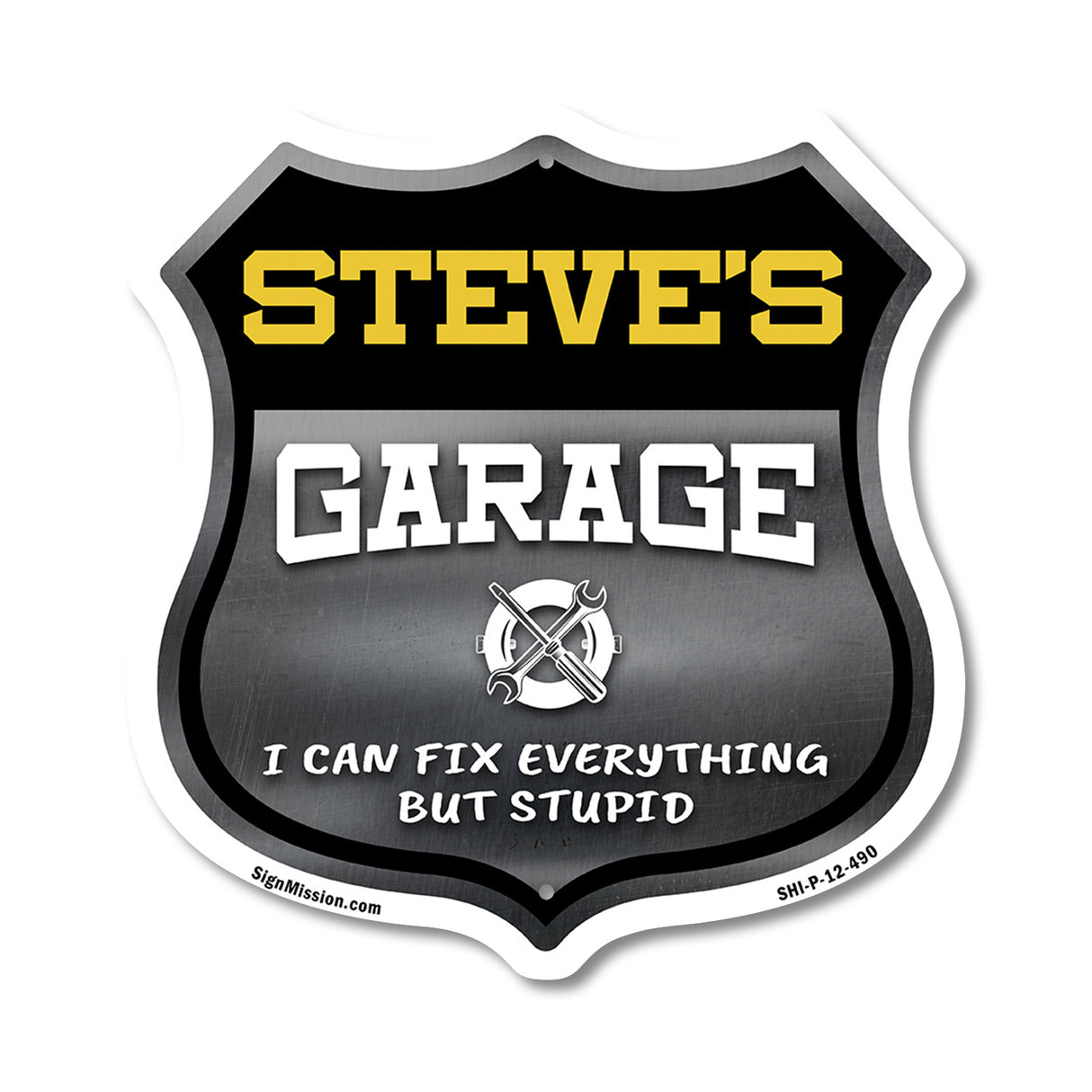 Steve's Garage I Can Fix Everything But Stupid