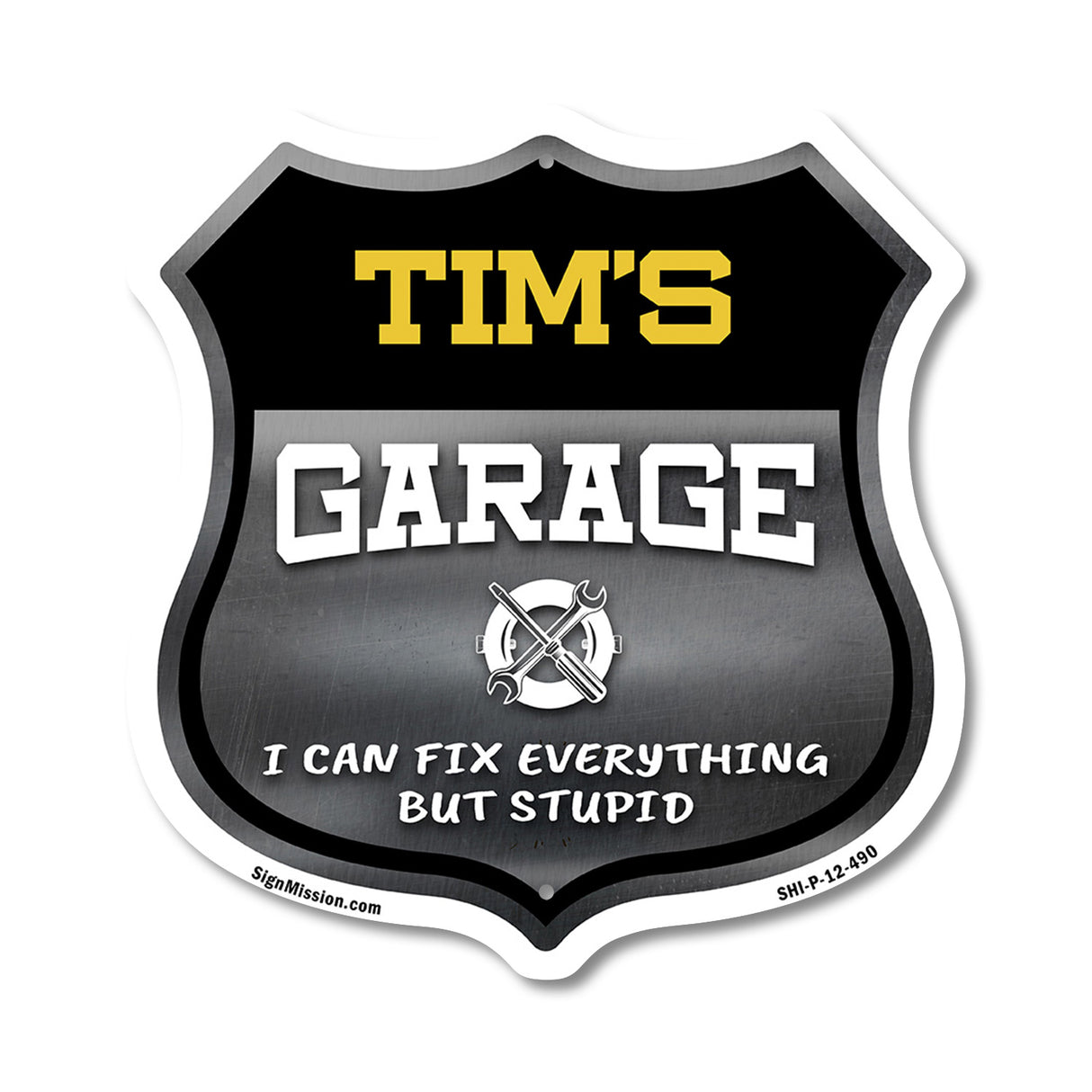 Tim's Garage I Can Fix Everything But Stupid