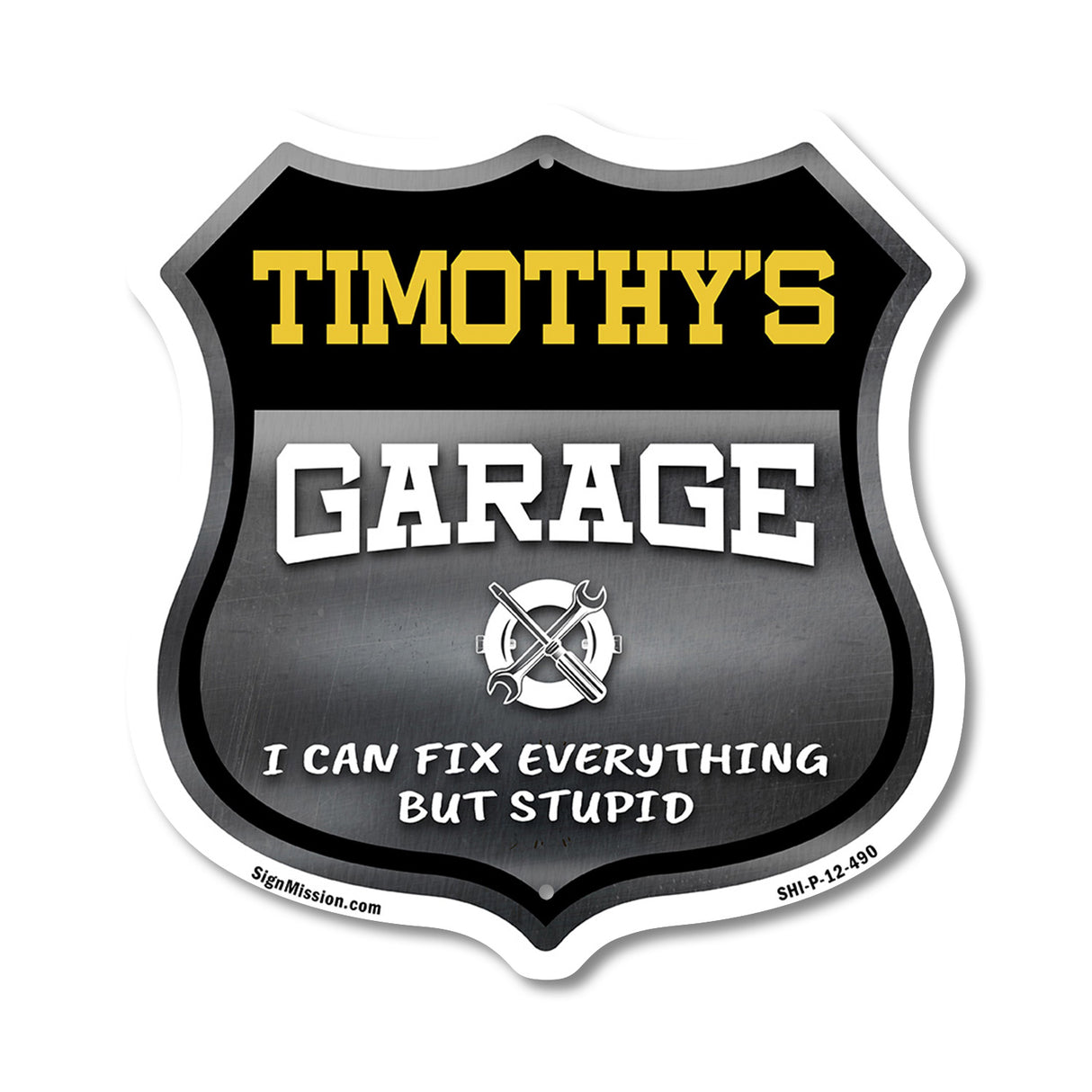 Timothy's Garage I Can Fix Everything But Stupid