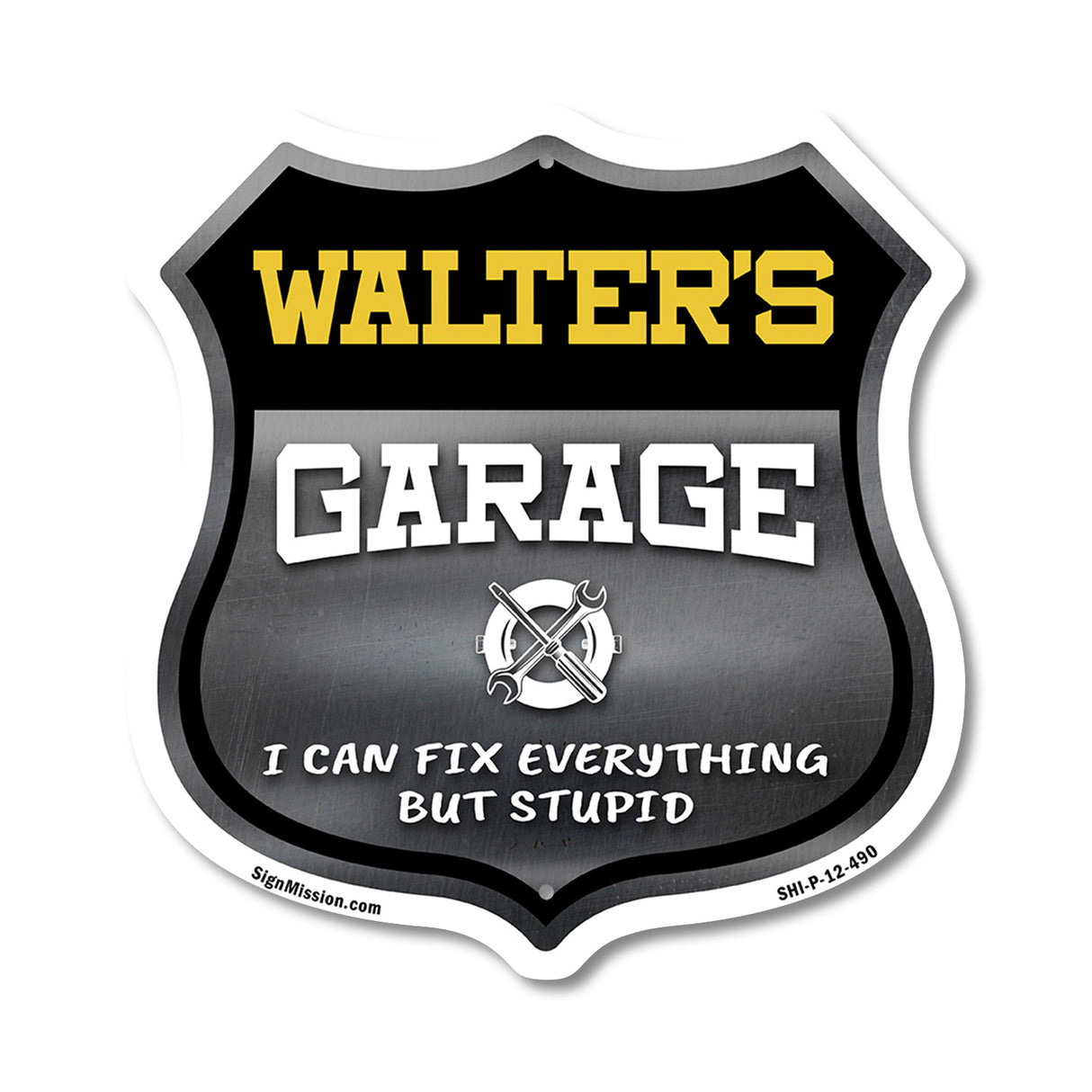 Walter's Garage I Can Fix Everything But Stupid