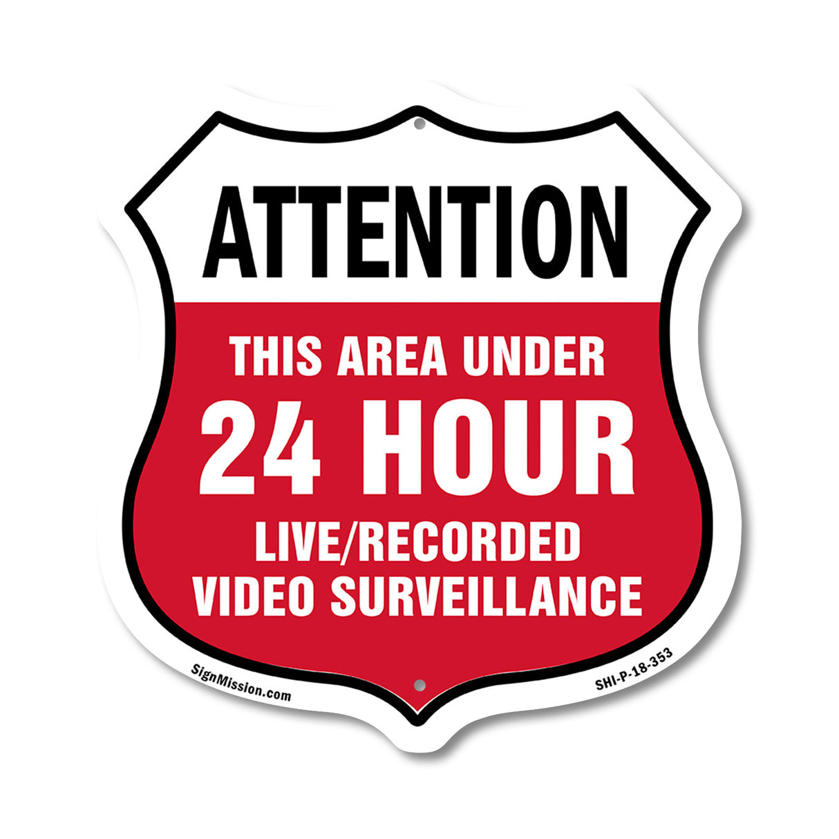 Attention This Area Under 24 Hour Live Recorded Video Surveillance