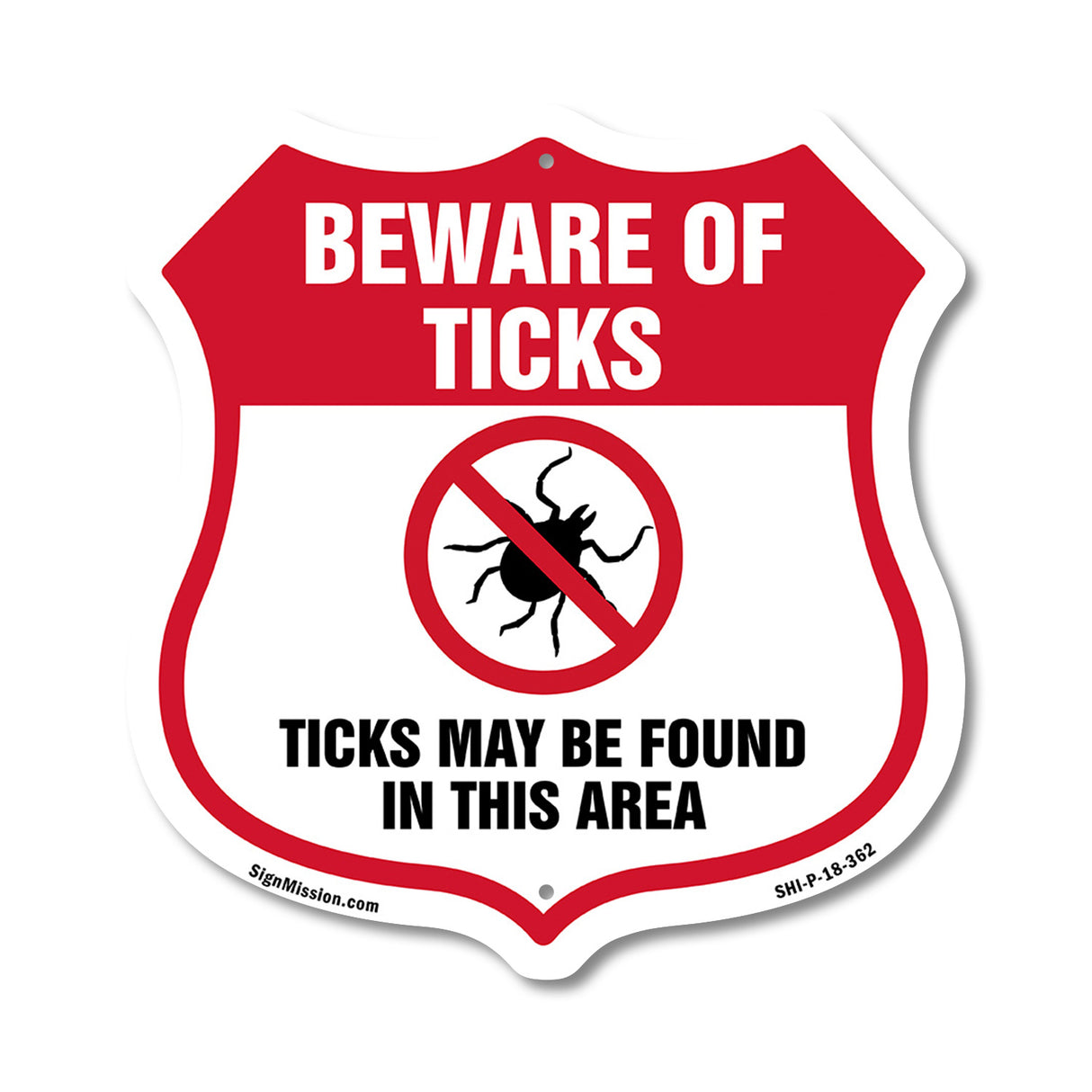 Beware Of Ticks Shield Sign Ticks May Be Found In This Area