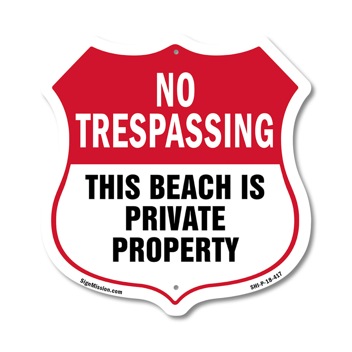 No Trespassing Shield Sign This Beach Is Private Property