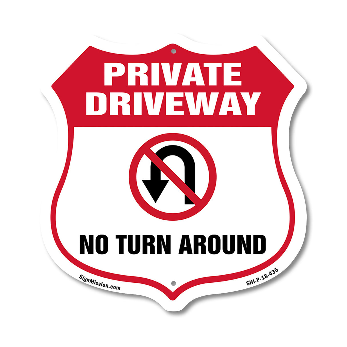 Private Driveway Shield Sign No Turn Around