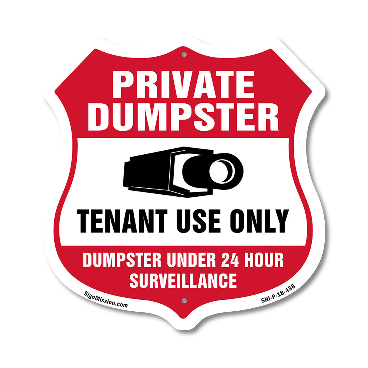 Private Dumpster Shield Sign Tenant Use Only Dumpster Under 24 Hour Surveillance