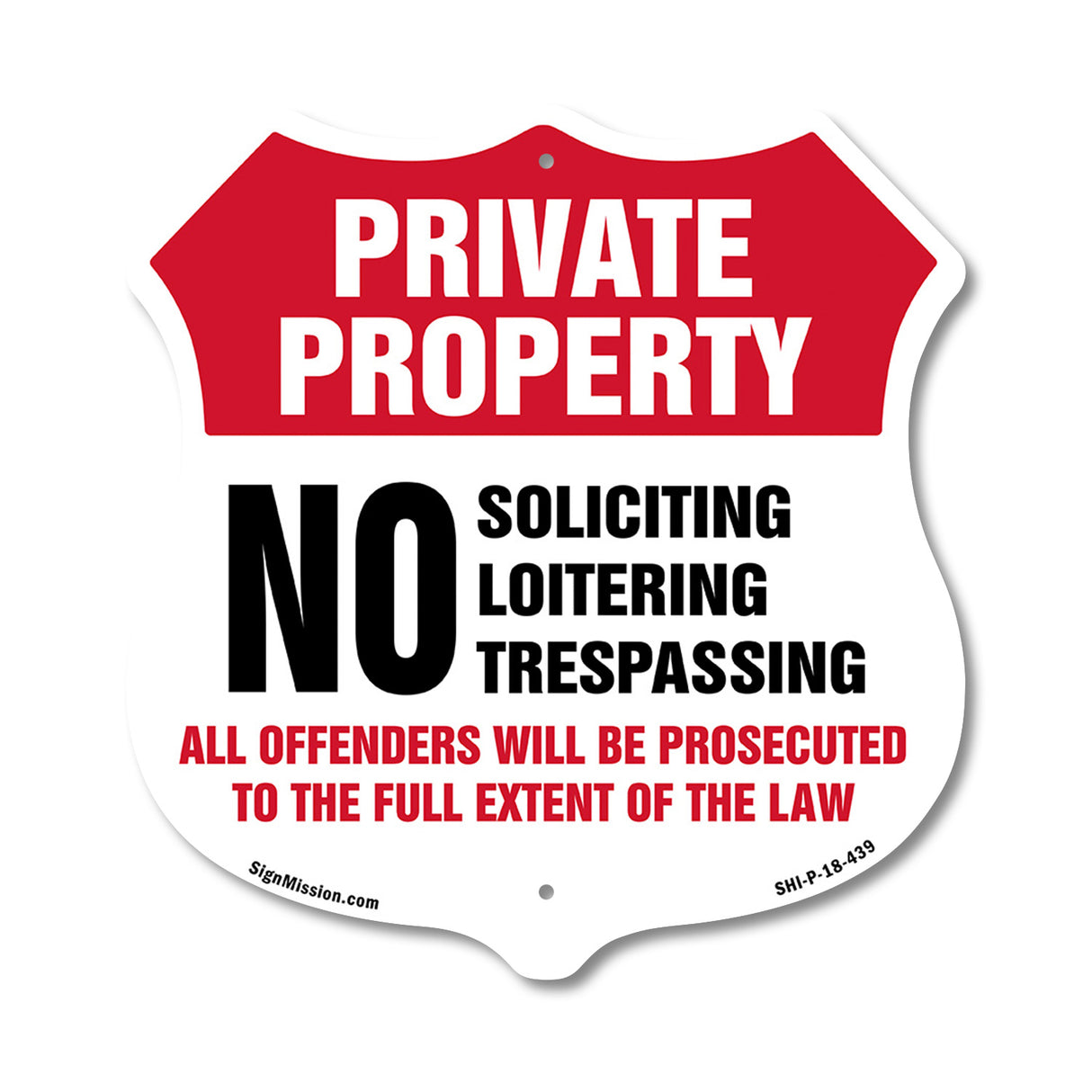 Private Property Shield Label Set No Soliciting Loitering Trespassing All Offenders Will Be Prosecuted To The Full Extent Of Law