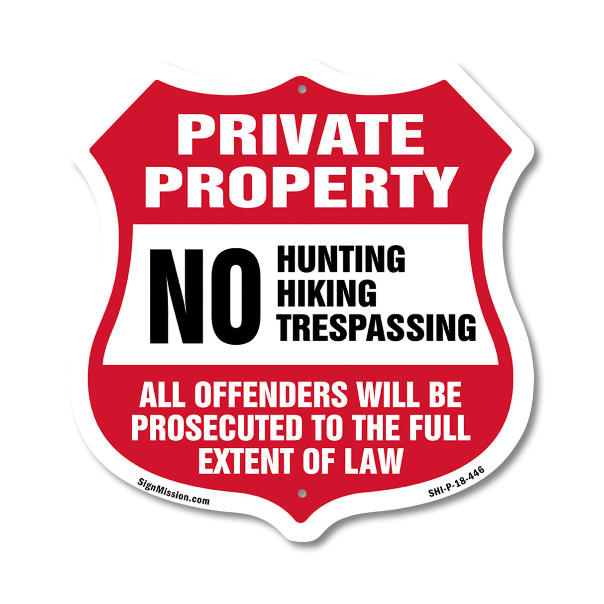 Private Property No Hunting Hiking Trespassing. Violators Will Be Prosecuted To The Full Extent Of Law