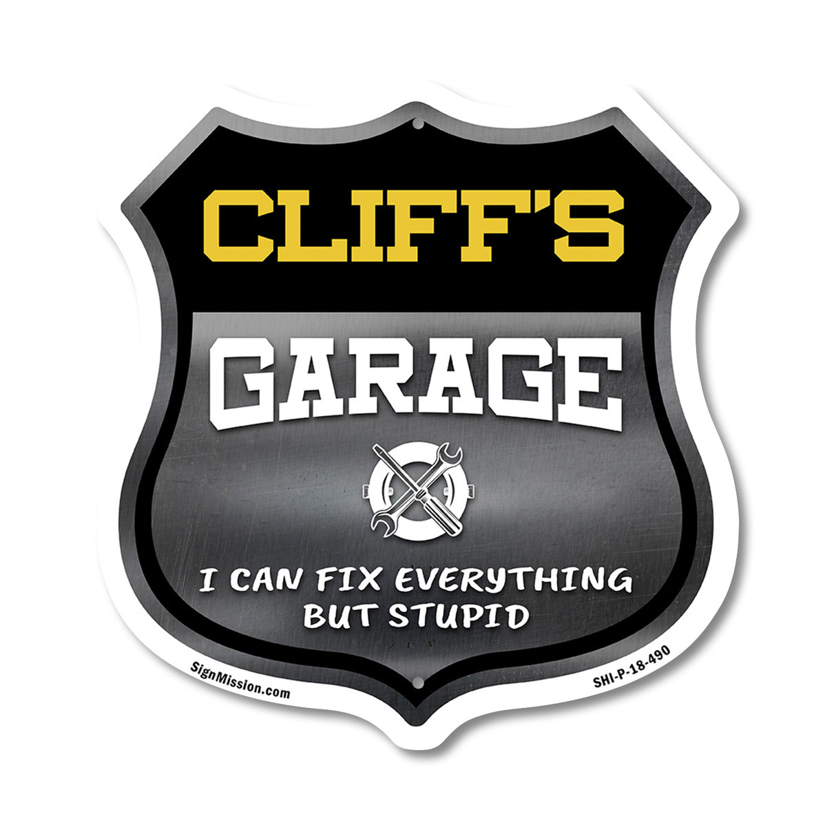 Cliff's Garage I Can Fix Everything But Stupid
