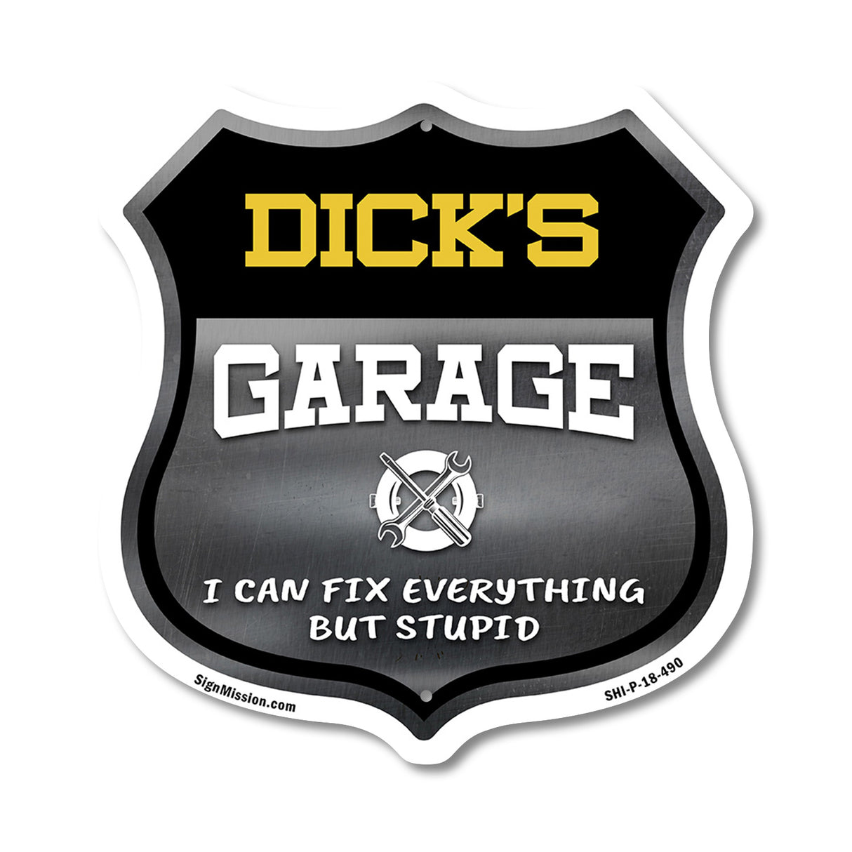 Dick's Garage I Can Fix Everything But Stupid