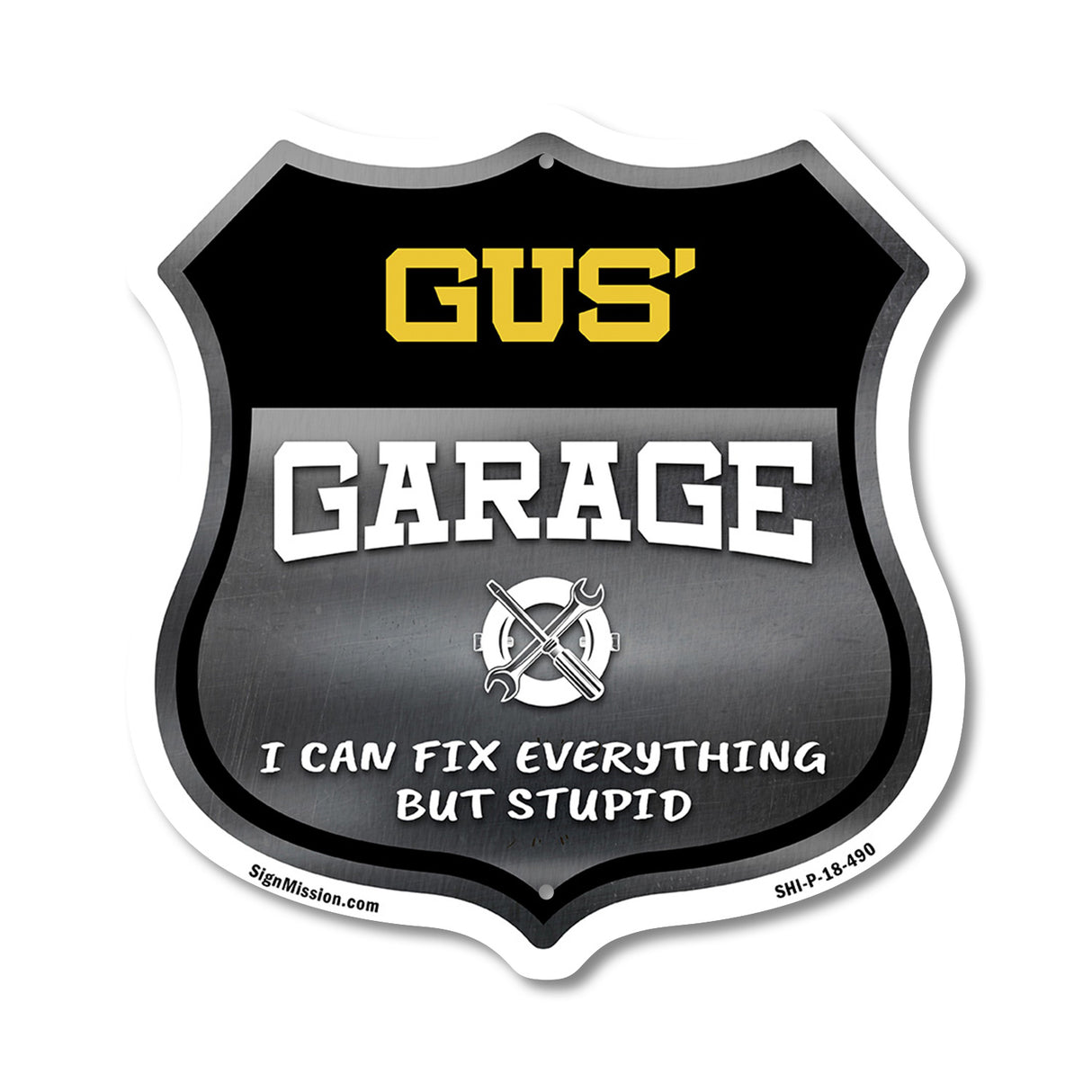 Gus's Garage I Can Fix Everything But Stupid