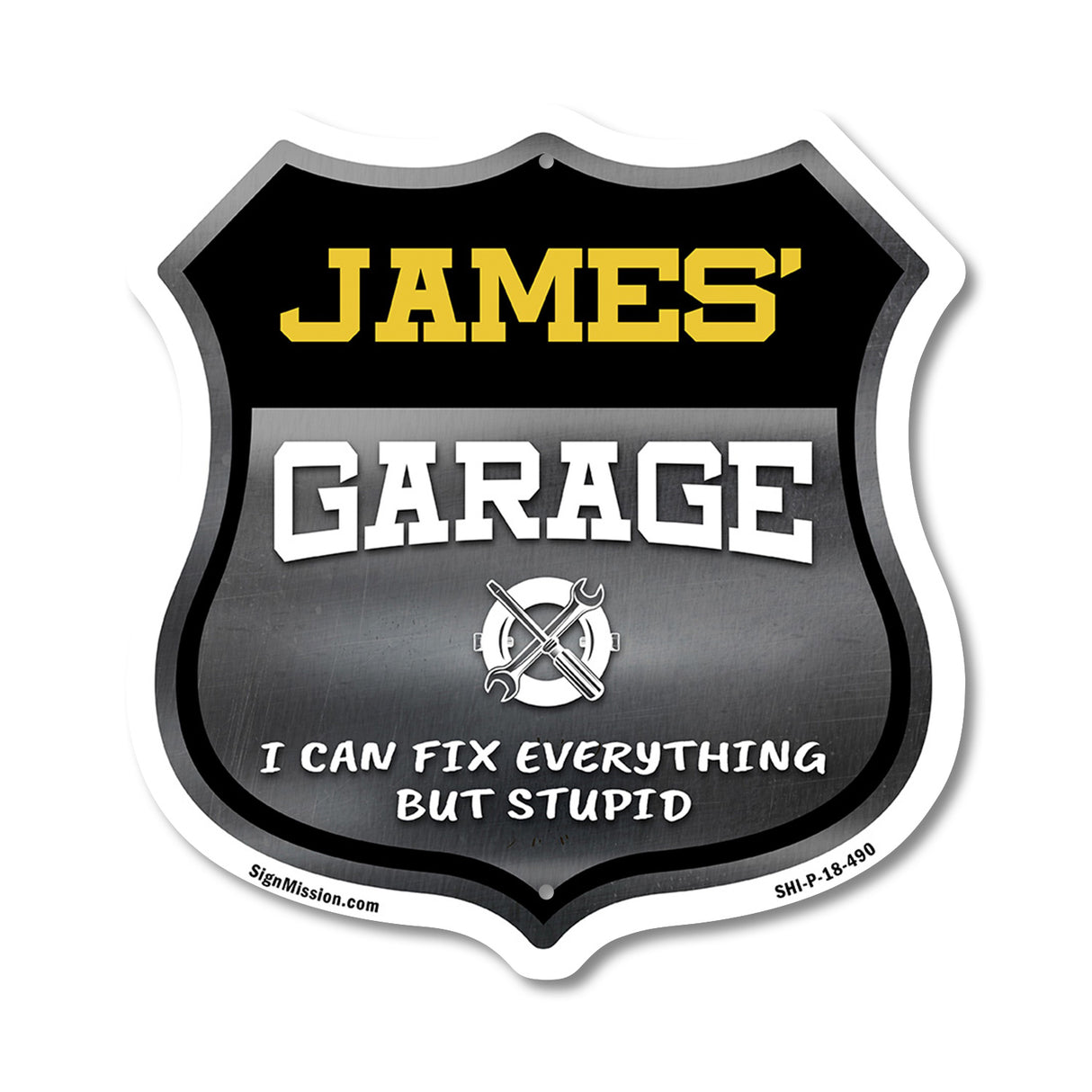 James's Garage I Can Fix Everything But Stupid