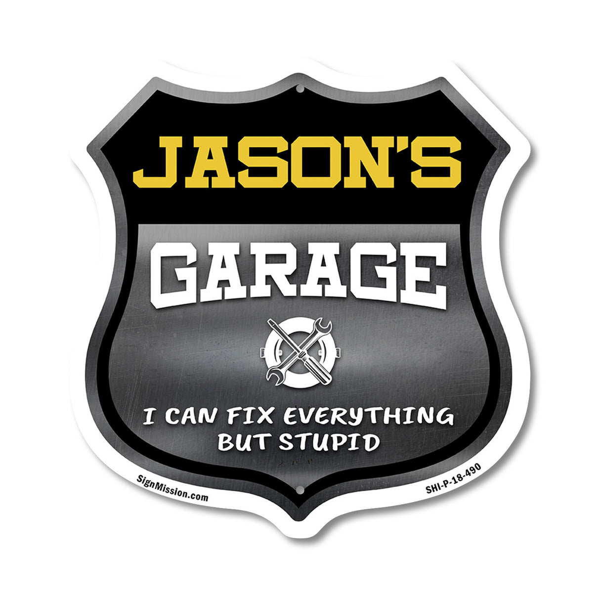 Jason's Garage I Can Fix Everything But Stupid