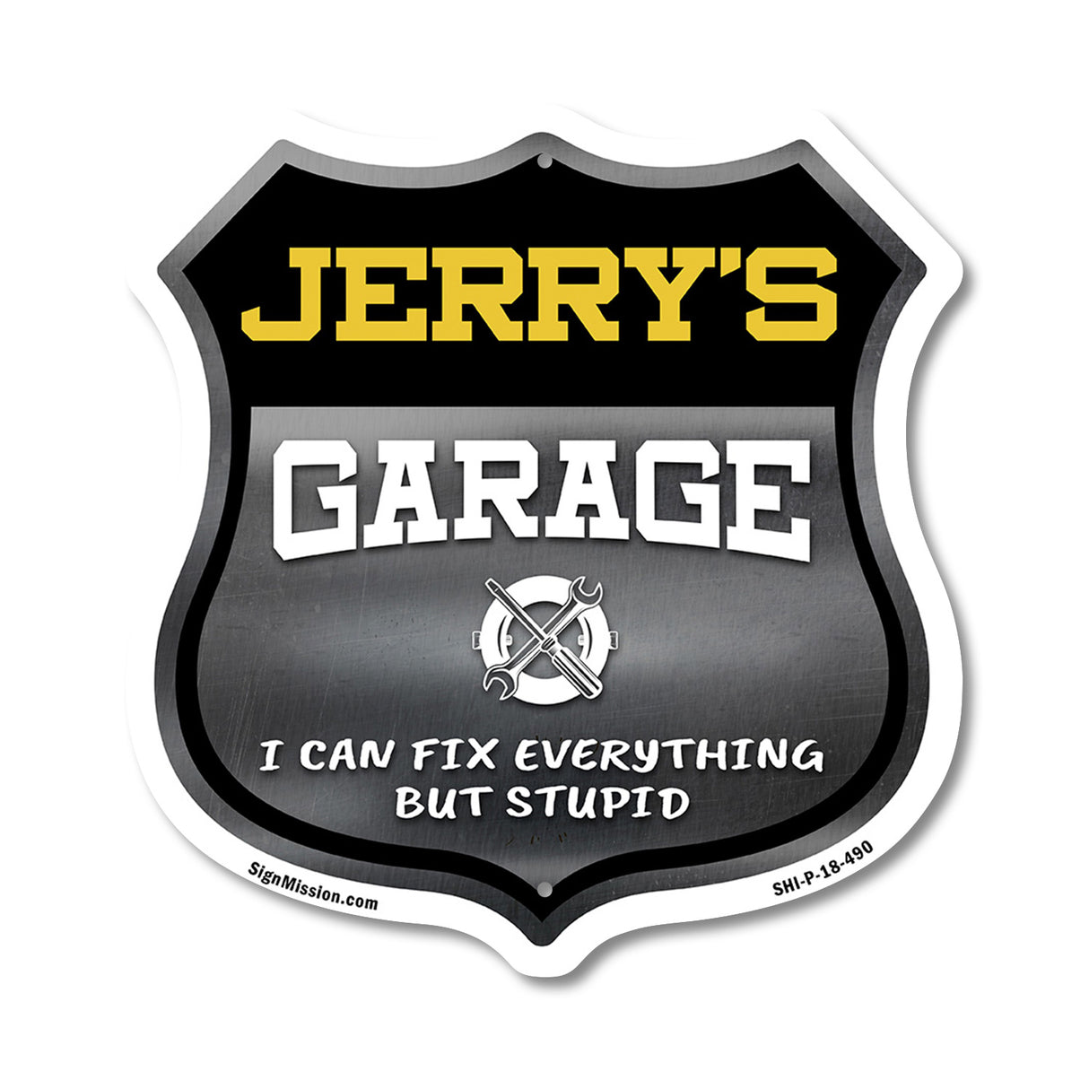 Jerry's Garage I Can Fix Everything But Stupid